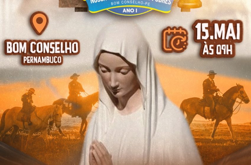  Cavalgada de Nossa Senhora Virgem dos Pobres será realizada em Bom Conselho.